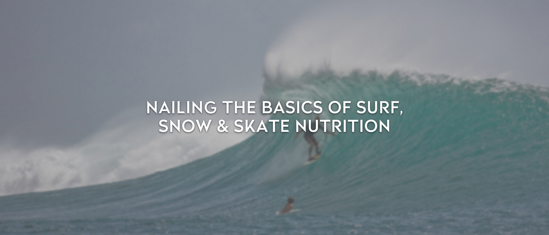 Action Sports Nutrition: Nailing the Basics